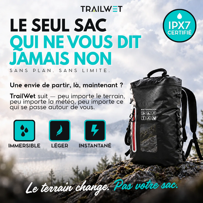 TRAILWET® — Sac à Dos Étanche IPX7